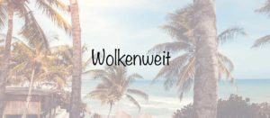 Deutsche Reiseblogger - Wolkenweit