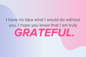Thank you messages for when you're feeling grateful for help