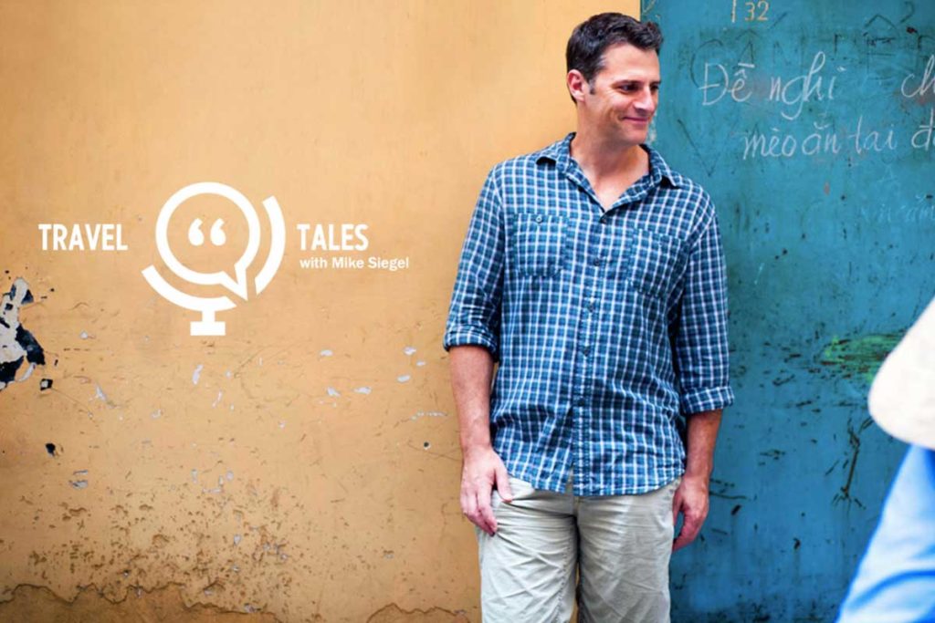 Top Podcast of the Month - Travel Tales Podcast Mike Siegel