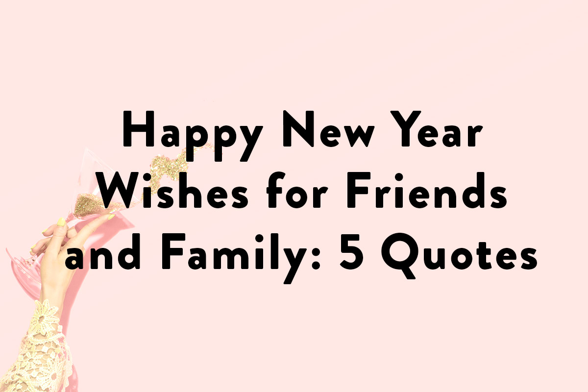 5 Happy New Year Wishes for Friends and Family - MyPostcard Blog