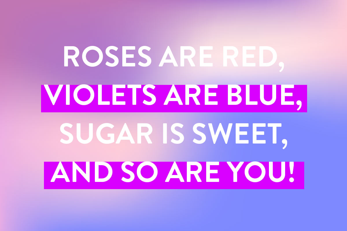 One of the classic Valentine's Day card quotes - a poem
