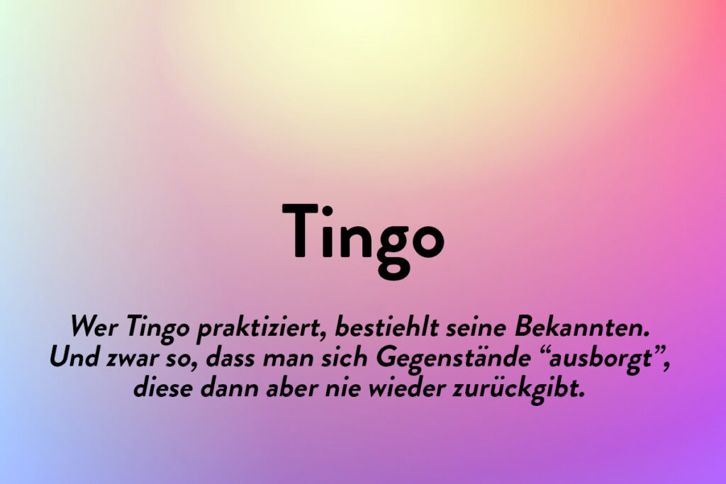 Schönen Wörter aus anderen Sprachen - Tingo