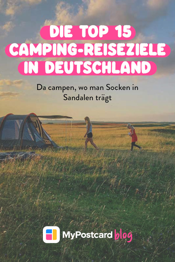 Die top 15 Camping-Reiseziele in Deutschland - Pin für Pinterest