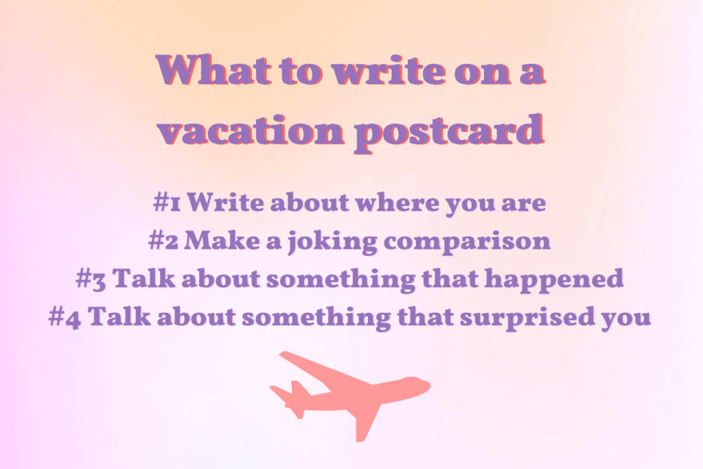 A graphic showing tips on what to write on a vacation postcard