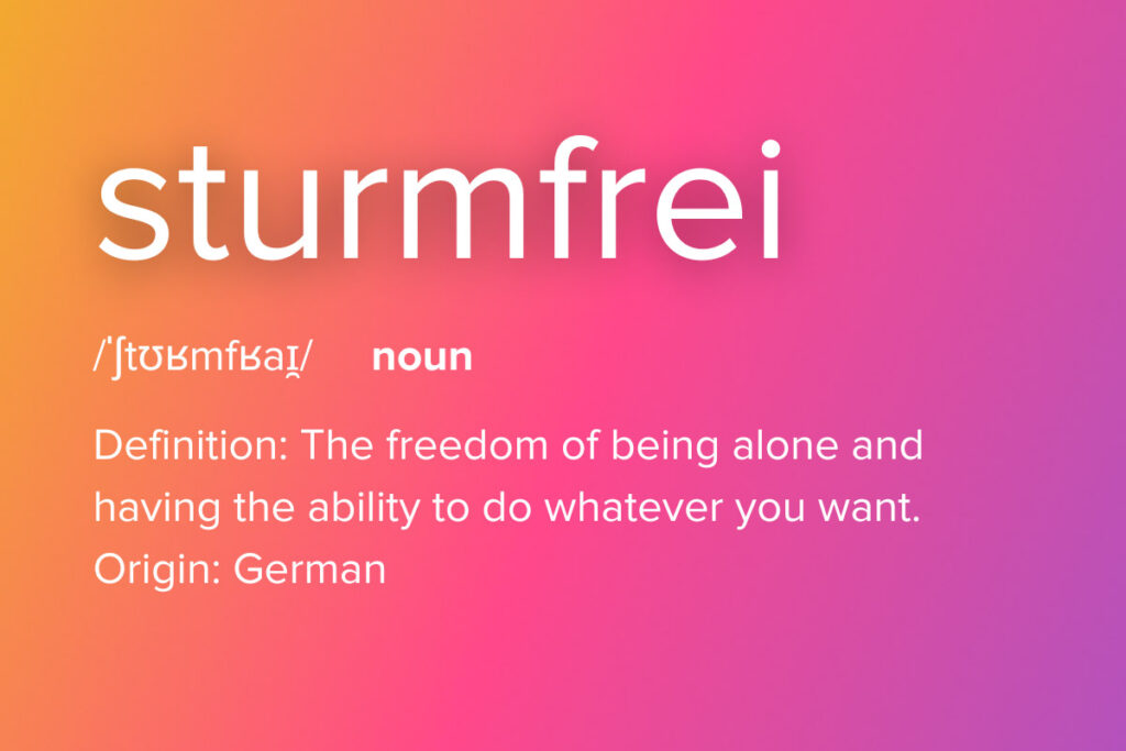 The definition of a word from German about travel, Sturmfrei