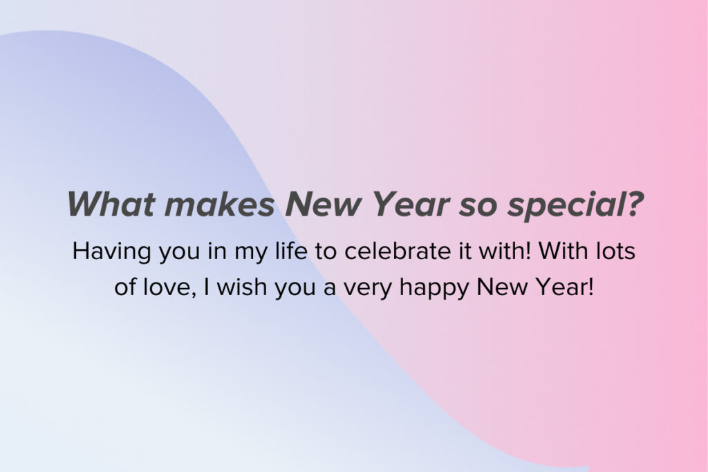 Romantic new years wishes for partner, especially girlfriend or wife
