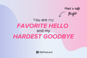 A sweet 'safe travels' message for loved ones