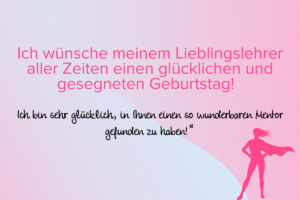 kurze Geburtstagswünsche für Lehrer