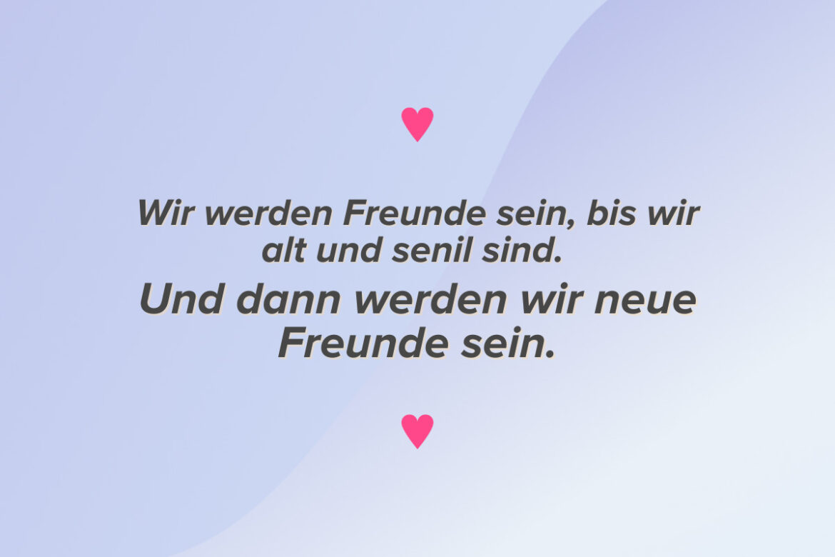 Wahre Freundschaftssprüche für jede Gelegenheit MyPostcard