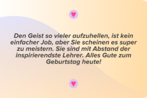 Geburtstagswünsche für den Lehrer