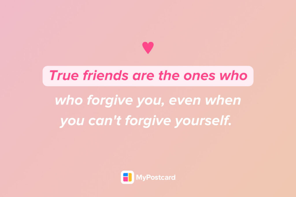Quotes on forgiving friends 