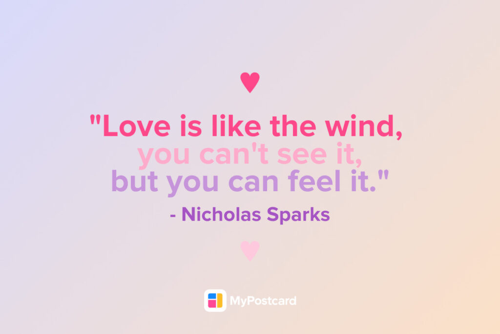 Deep love quotes - by Nicholas Sparks